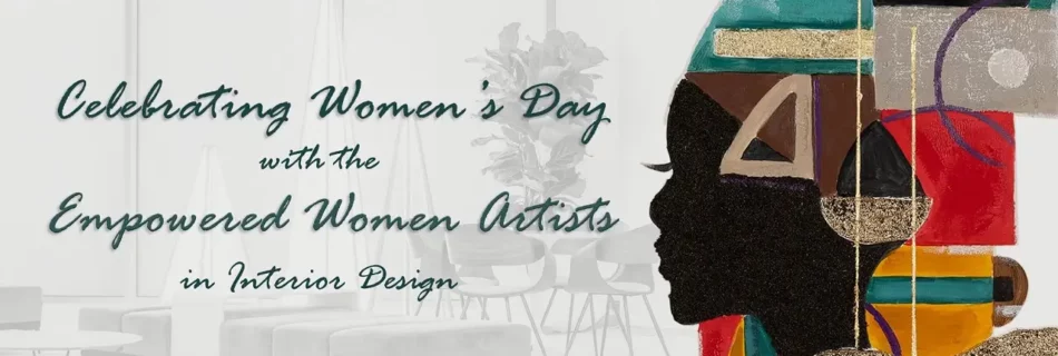 Les femmes artistes dans la décoration intérieure feat image